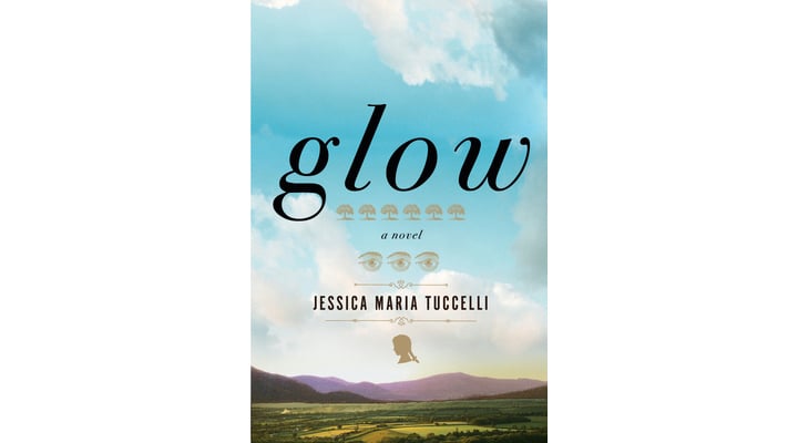 Glow by Jessica Maria Tuccelli bookcover
