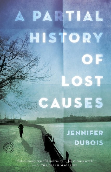 A Partial History of Lost Causes by Jennifer DuBoi