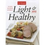 America’s Test Kitchen Light & Healthy: The Year’s Best Recipes