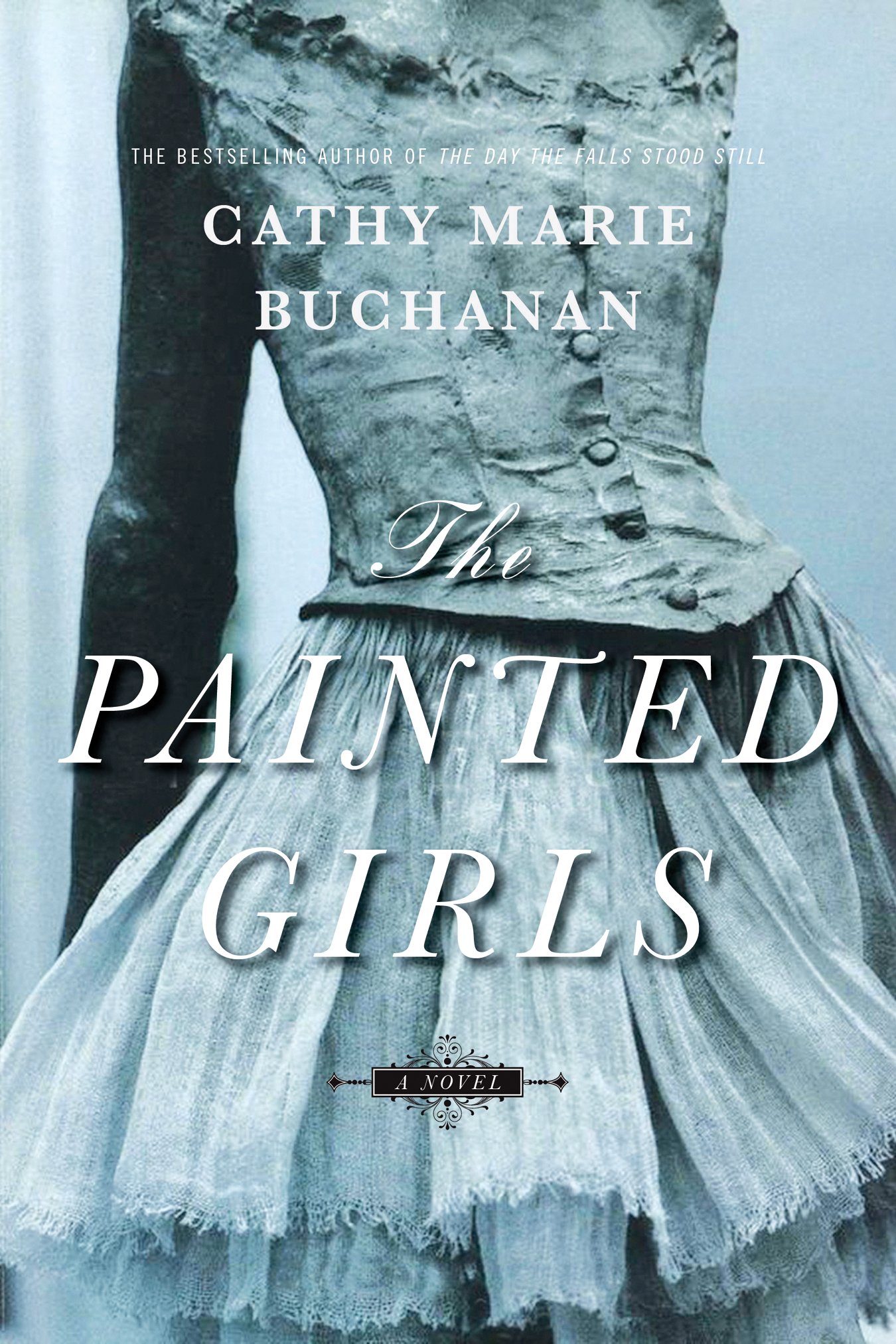 The Painted Girls book cover, Cathy Marie Buchanan, Feb 13 p119