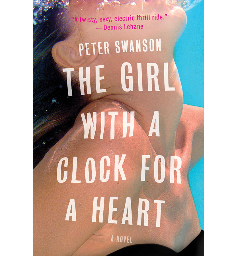 The-Girl-with-a-Clock-for-a-Heart,-Peter-Swanson-Feature-Photo