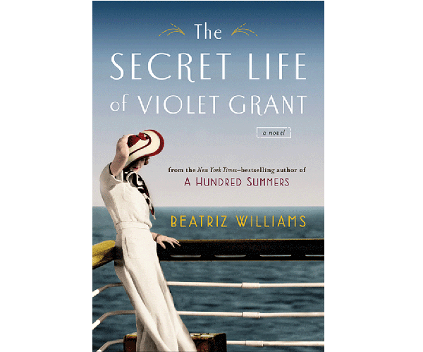 The-Secret-Life-of-Violet-Grant-by-Beatriz-Williams-Chatelaine-Book-Club