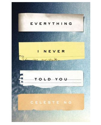 Everything I Never Told You by Celeste Ng 