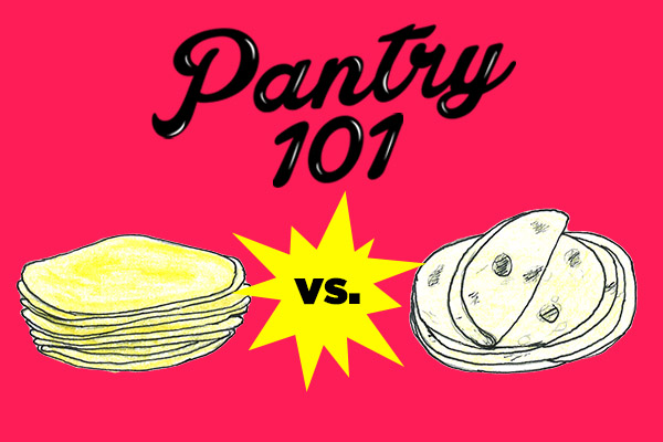 Tortillas Pantry 101