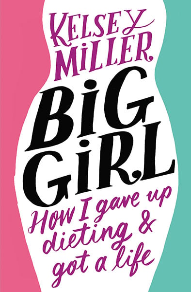 kelsey-miller-big-girl-dieting-book-cover