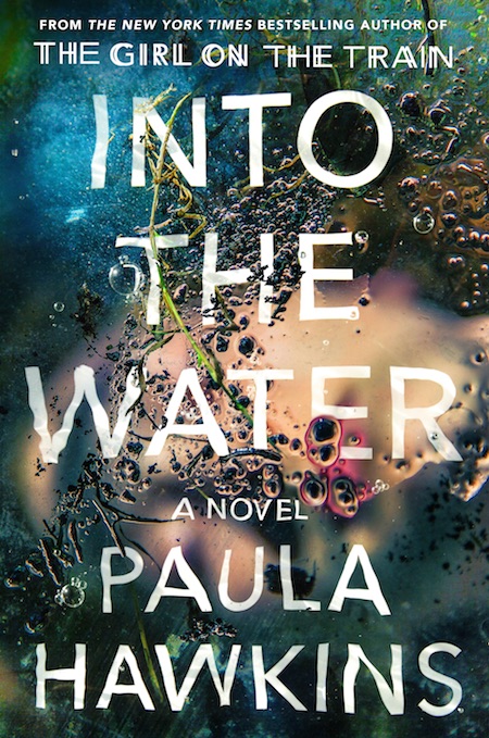 <p><em><a href="http://penguinrandomhouse.ca/books/550662/water#9780385689632" target="_blank">Into the Water</a> </em>by Paula Hawkins (available now) <br />
Jules Abbot returns to her hometown after her estranged sister is found dead — the latest victim of the infamous “Drowning Pool,” a bend in the river where women have been disappearing since the 17th century.</p>
