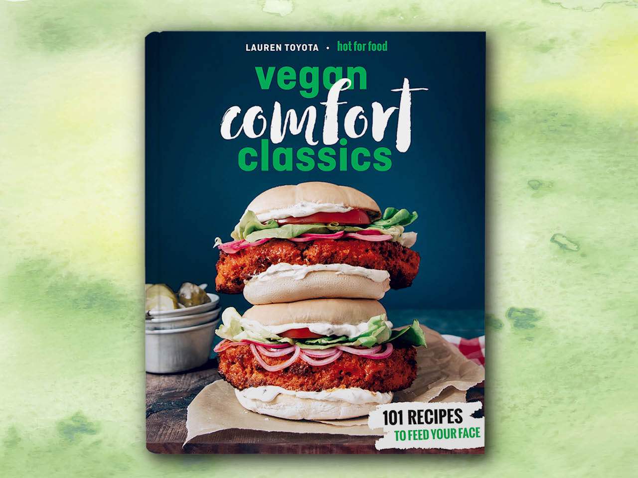 Lauren Toyota Hot for Food vegan cookbook.