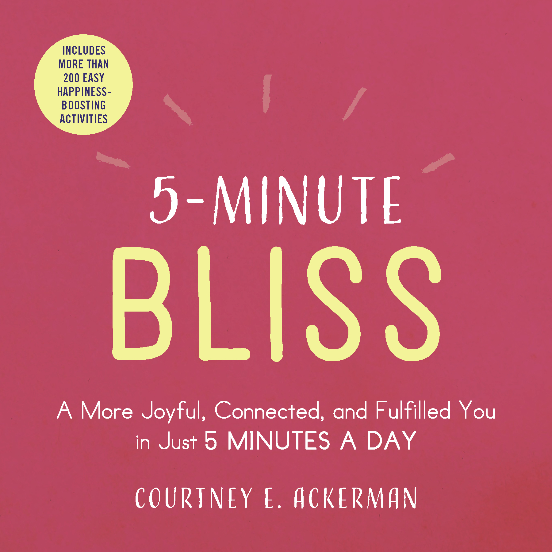 Cover art for 5 Minute Bliss by Courtney E. Akerman.