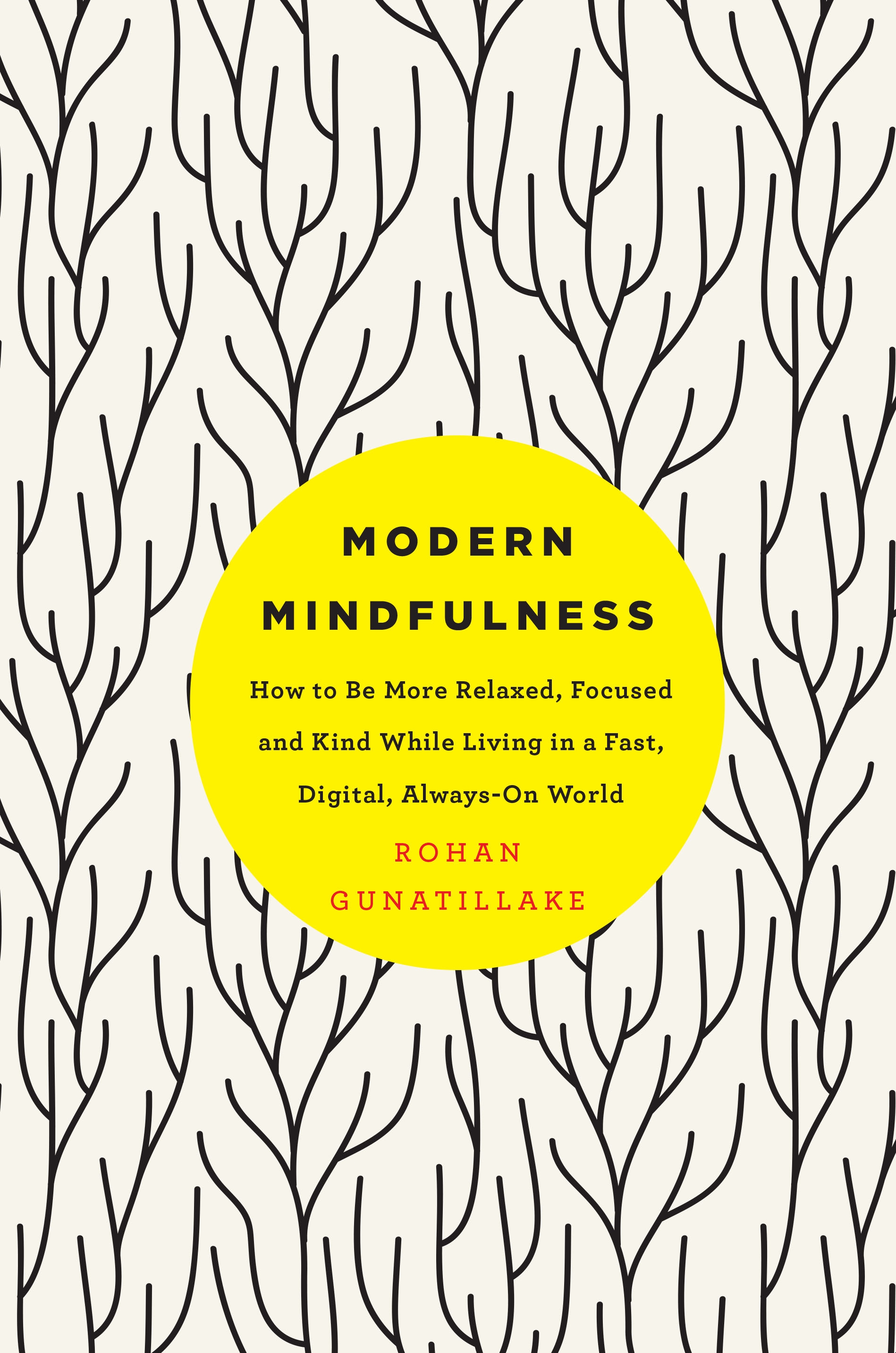 Cover for Modern Mindfulness by Rohan Gunatillake