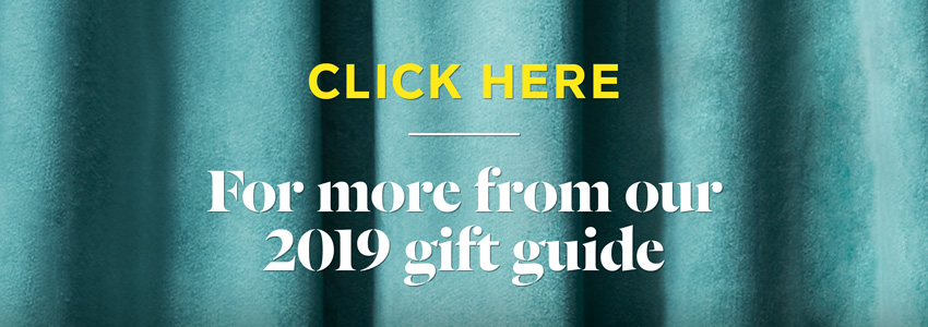 Click here for more from our 2019 gift guide